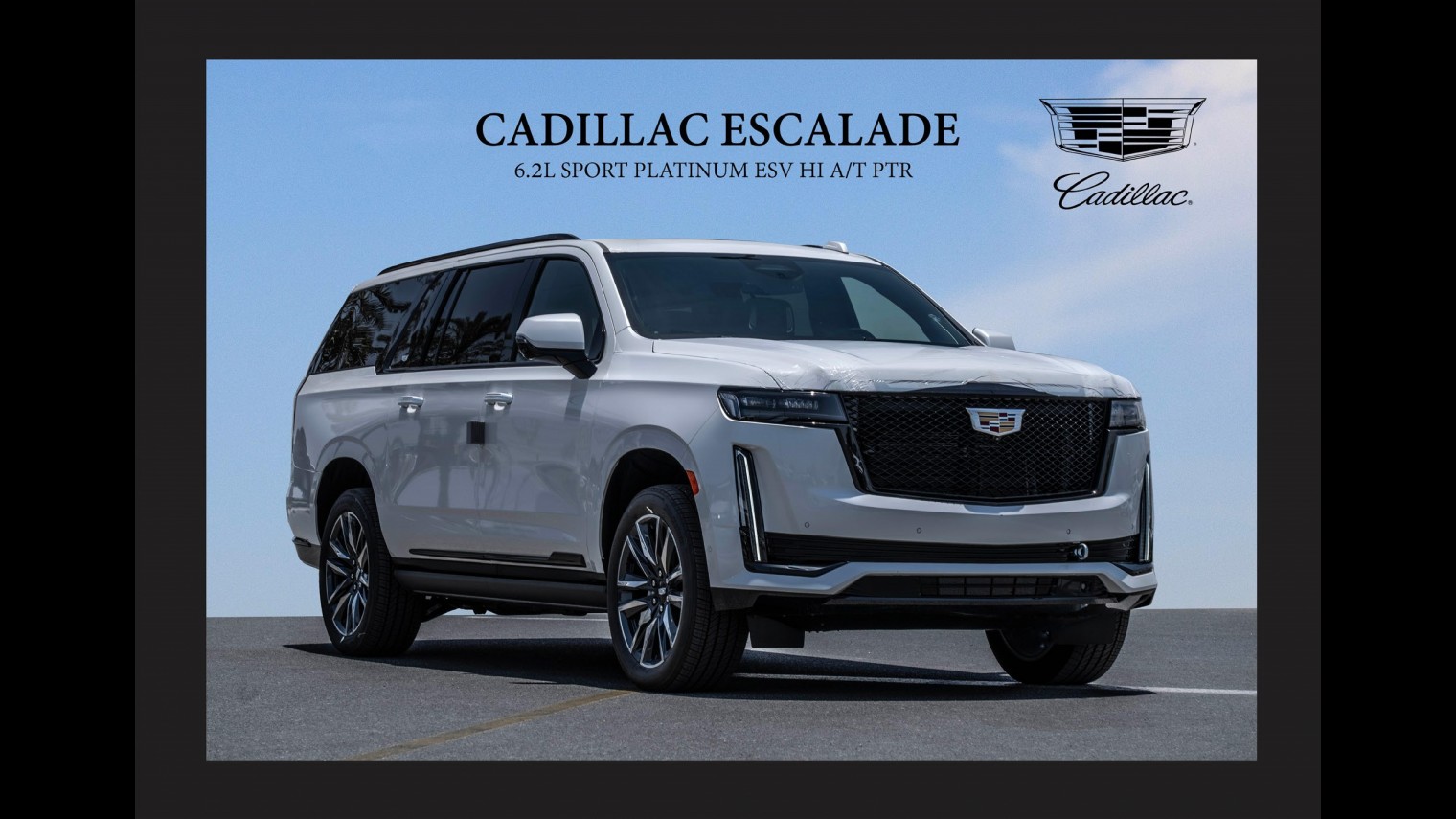 CADILLAC ESCALADE 6.2L SPORT PLATINUM ESV HI AUTOMATIC MODEL YEAR 2023