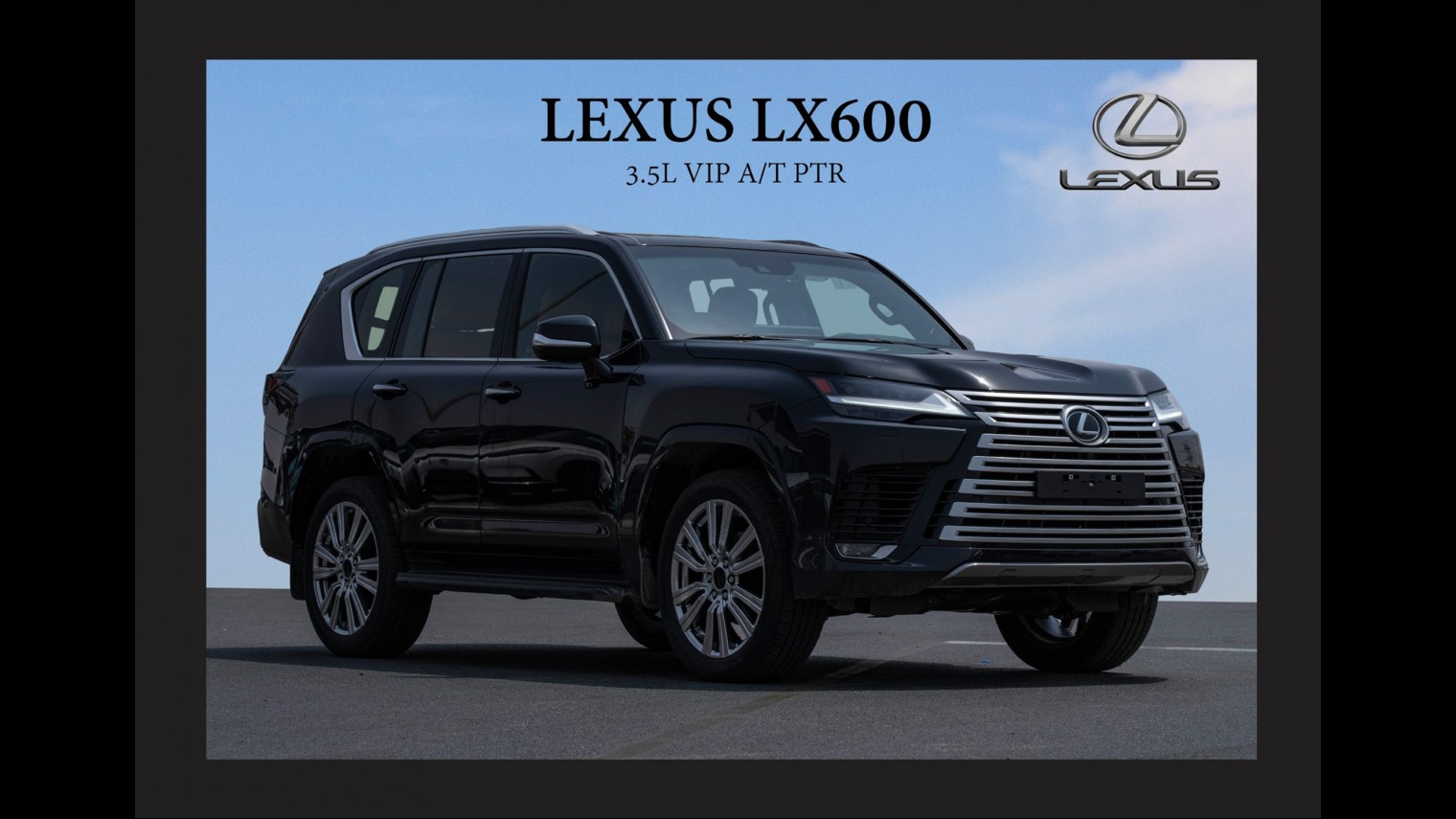 LEXUS LX600 3.5L VIP A/T PTR
