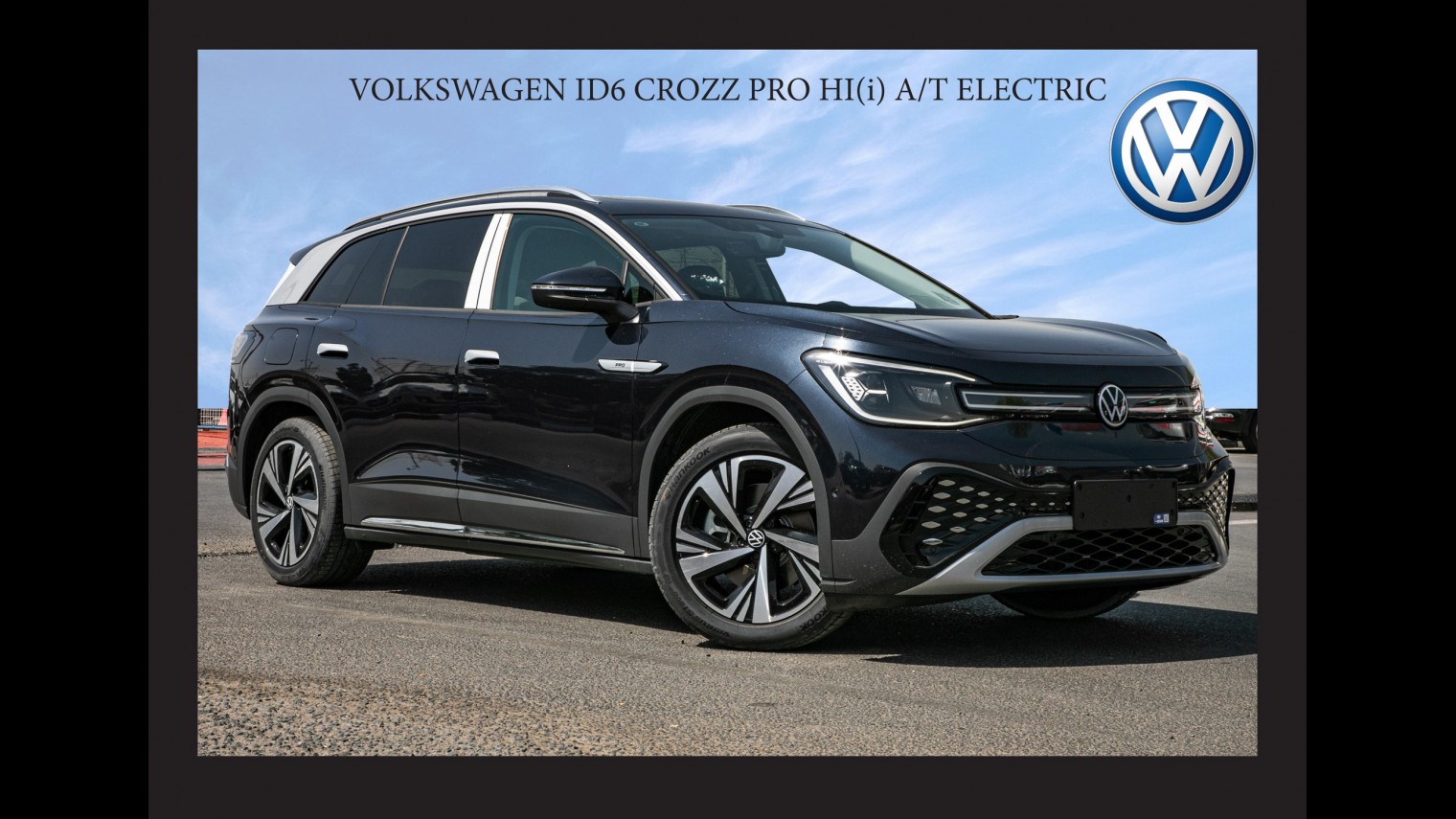 VOLKSWAGEN ID6 CROZZ PRO HIi) A/T ELECTRIC
